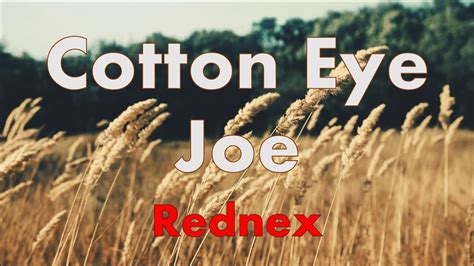 rednex cotton eye joe lyrics